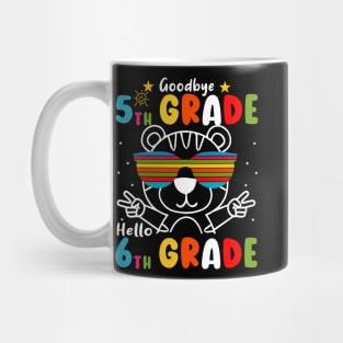 Goodbye 5th Grade Graduation Hello 6th Grade Last Day Of School tiger Mug